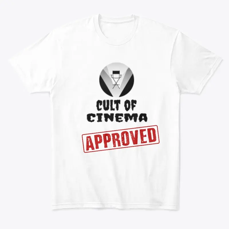 Cult of Cinema Approved T-Shirt